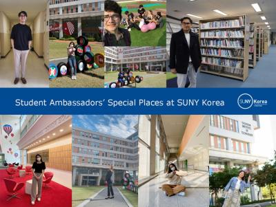 more Student Ambassadors' Special Places at SUNY Korea